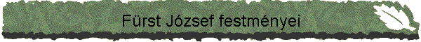 Frst Jzsef festmnyei
