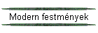 Modern festmnyek